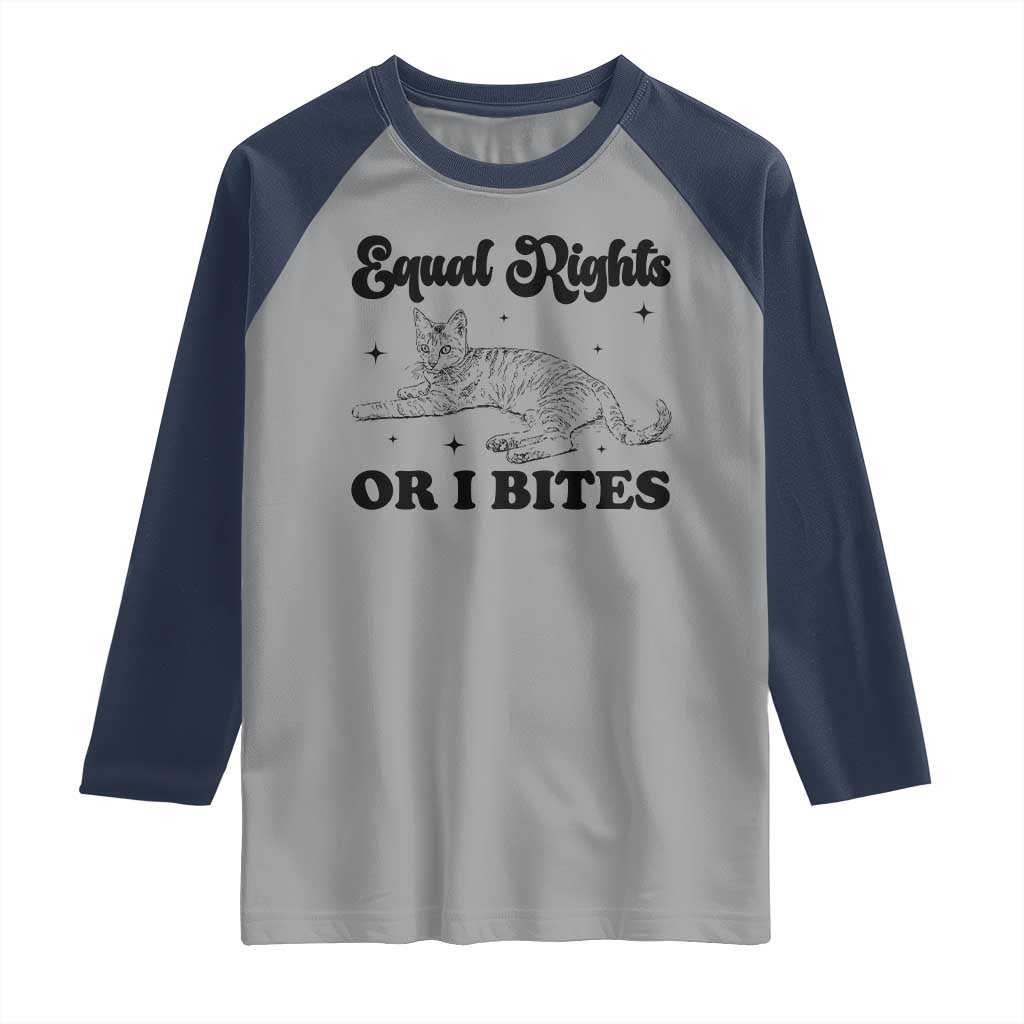 Feminist Cat Raglan Shirt Equal Rights or I Bites Human Rights - Wonder Print Shop