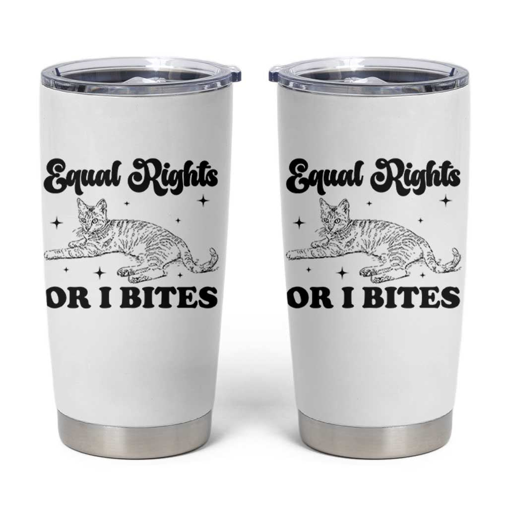 Feminist Cat Tumbler Cup Equal Rights or I Bites Human Rights - Wonder Print Shop