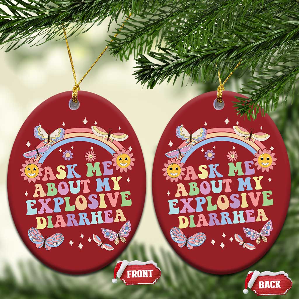 Ask Me About My Explosive Diarrhea Christmas Ornament Funny Edgy Adult Humor - Wonder Print Shop