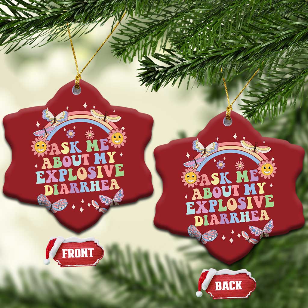 Ask Me About My Explosive Diarrhea Christmas Ornament Funny Edgy Adult Humor - Wonder Print Shop