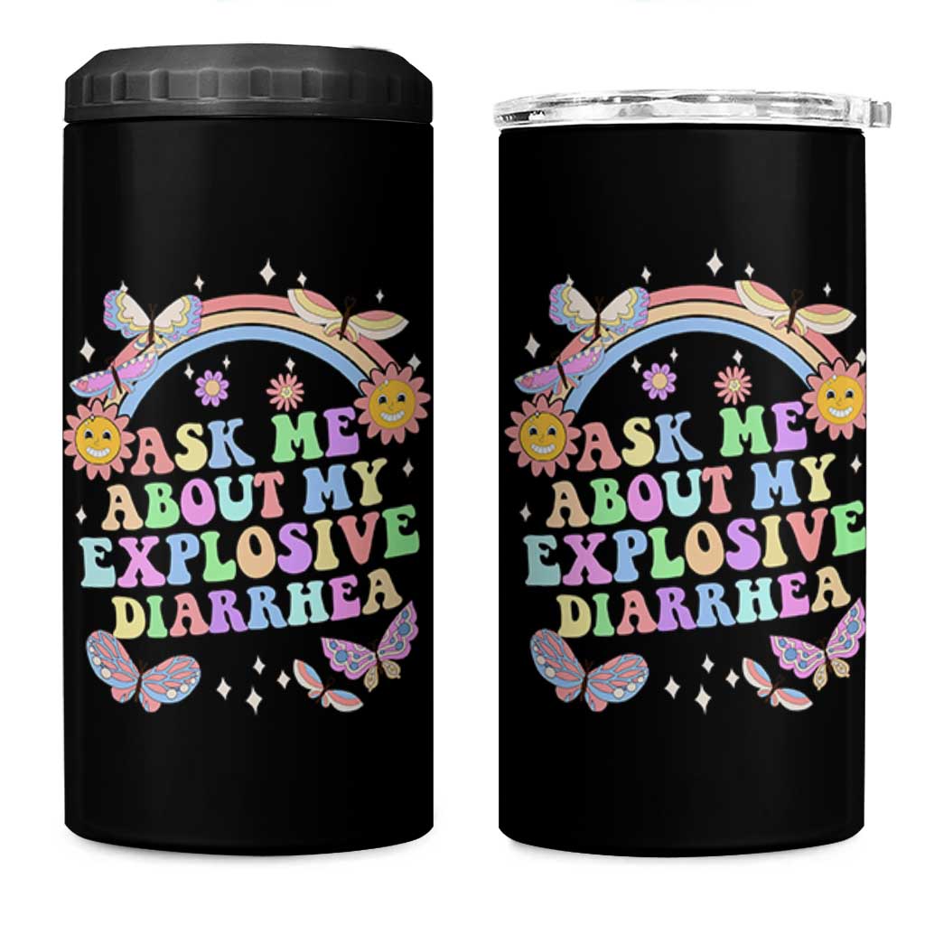 Ask Me About My Explosive Diarrhea 4 in 1 Can Cooler Tumbler Funny Edgy Adult Humor - Wonder Print Shop