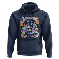Ask Me About My Explosive Diarrhea Hoodie Funny Edgy Adult Humor - Wonder Print Shop
