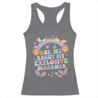 Ask Me About My Explosive Diarrhea Racerback Tank Top Funny Edgy Adult Humor - Wonder Print Shop