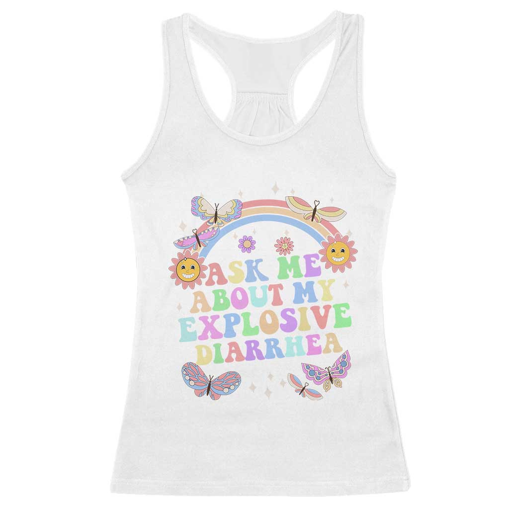 Ask Me About My Explosive Diarrhea Racerback Tank Top Funny Edgy Adult Humor - Wonder Print Shop