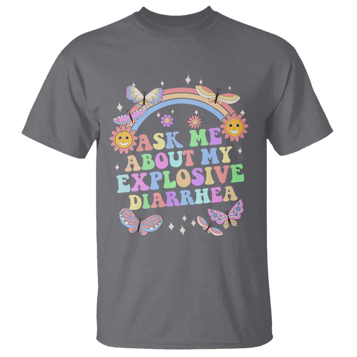 Ask Me About My Explosive Diarrhea T Shirt Funny Edgy Adult Humor - Wonder Print Shop
