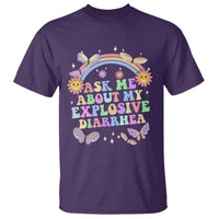 Ask Me About My Explosive Diarrhea T Shirt Funny Edgy Adult Humor - Wonder Print Shop