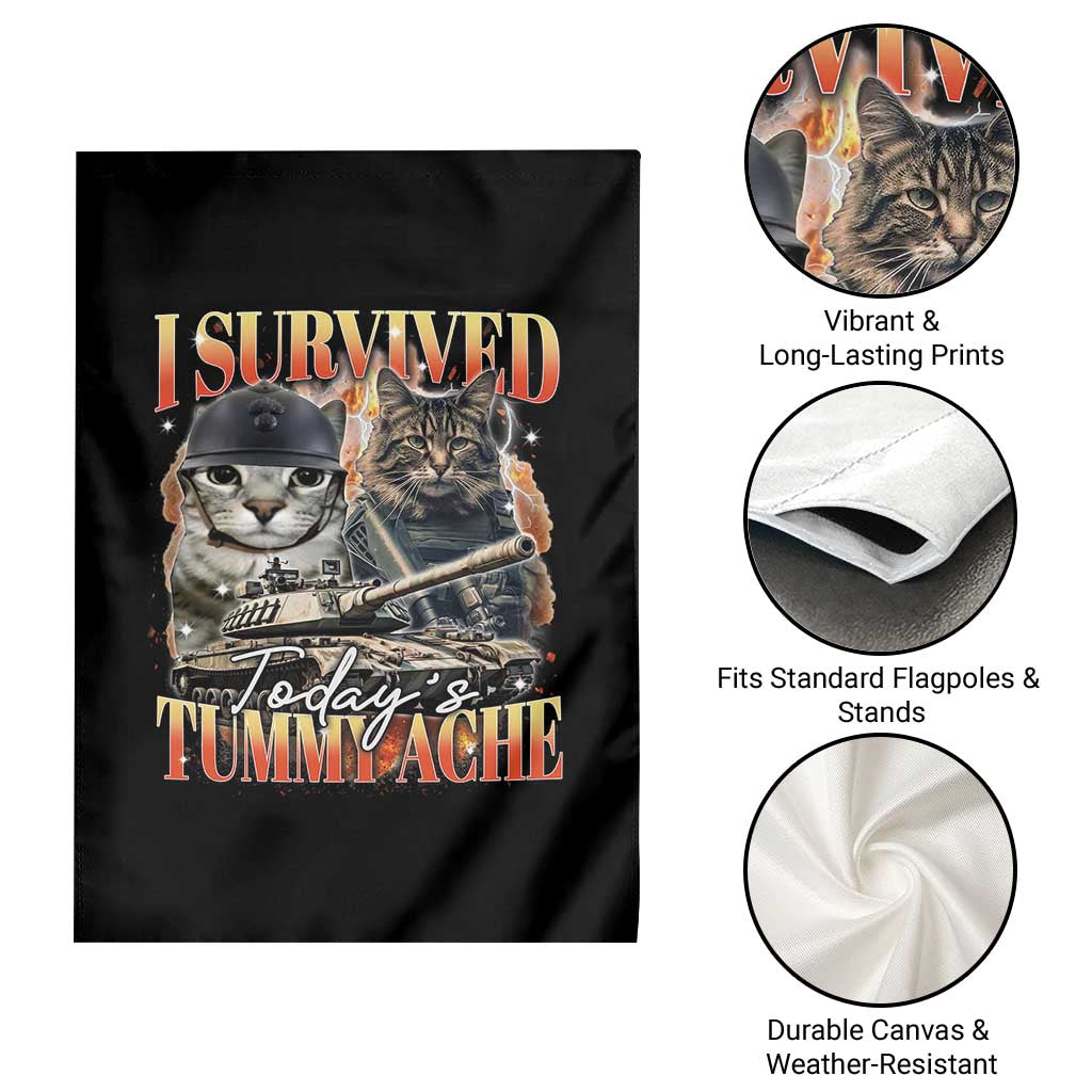Tummy Ache Survivor Cat Meme Garden Flag Funny Saying Cats Bootleg - Wonder Print Shop
