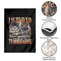 Tummy Ache Survivor Cat Meme Garden Flag Funny Saying Cats Bootleg - Wonder Print Shop