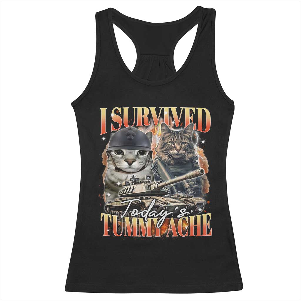 Tummy Ache Survivor Cat Meme Racerback Tank Top Funny Saying Cats Bootleg - Wonder Print Shop