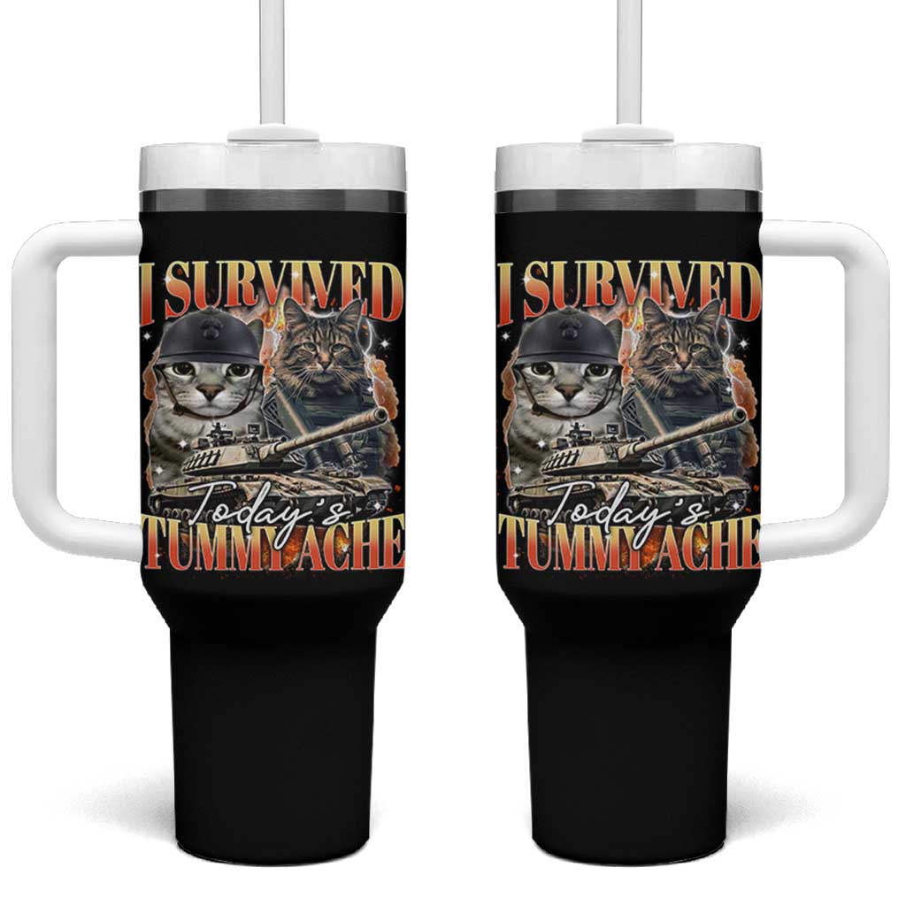 Tummy Ache Survivor Cat Meme Tumbler With Handle Funny Saying Cats Bootleg - Wonder Print Shop