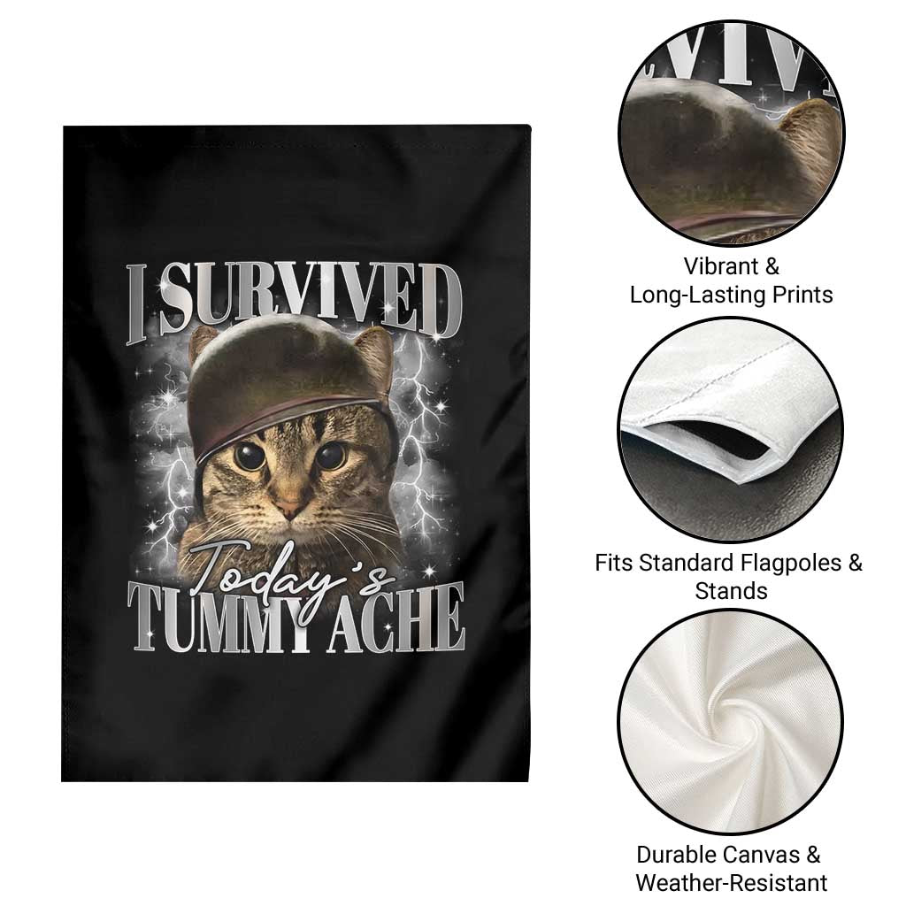 Tummy Ache Survivor Cat Meme Garden Flag Funny Saying Cats Cat Bootleg - Wonder Print Shop