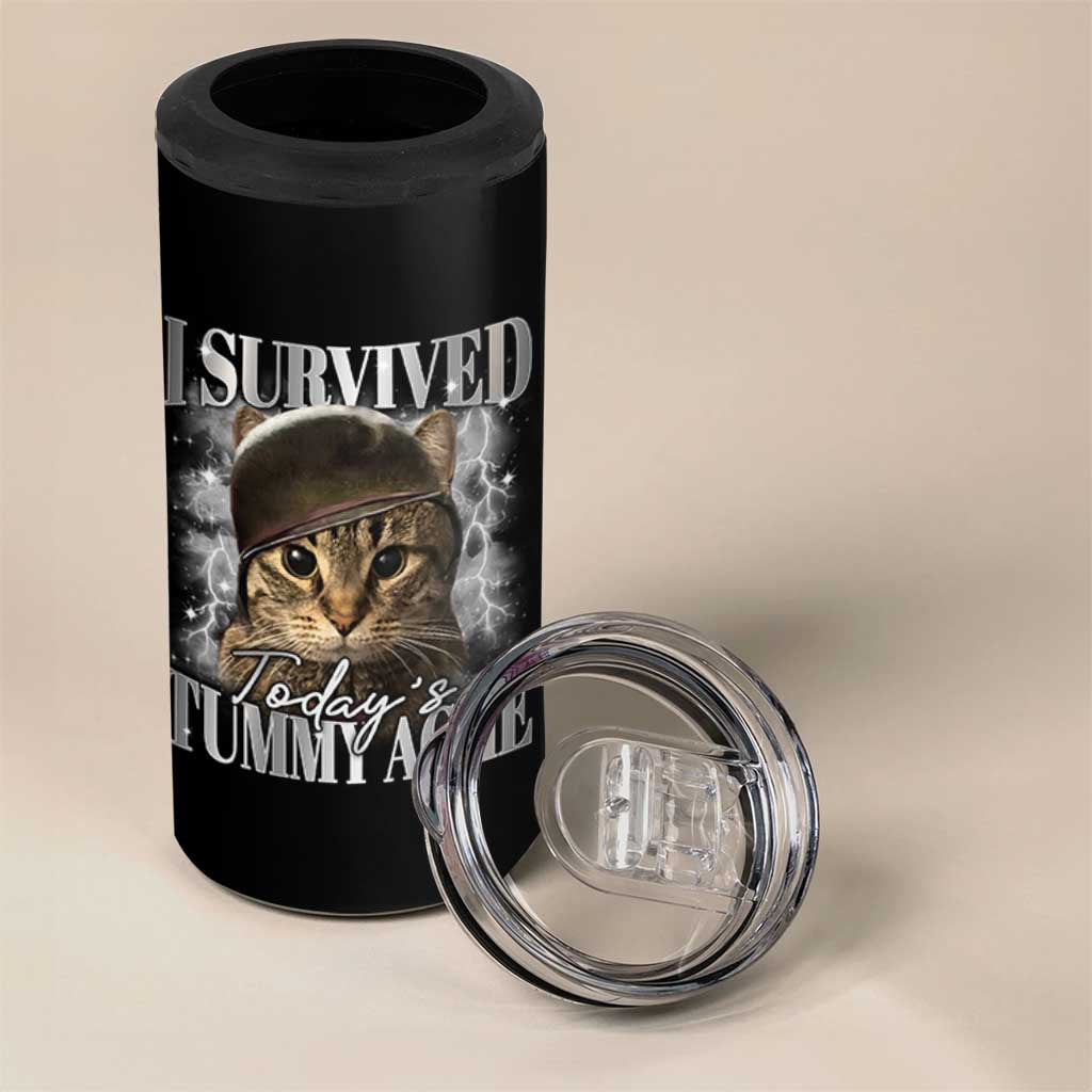 Tummy Ache Survivor Cat Meme 4 in 1 Can Cooler Tumbler Funny Saying Cats Cat Bootleg - Wonder Print Shop