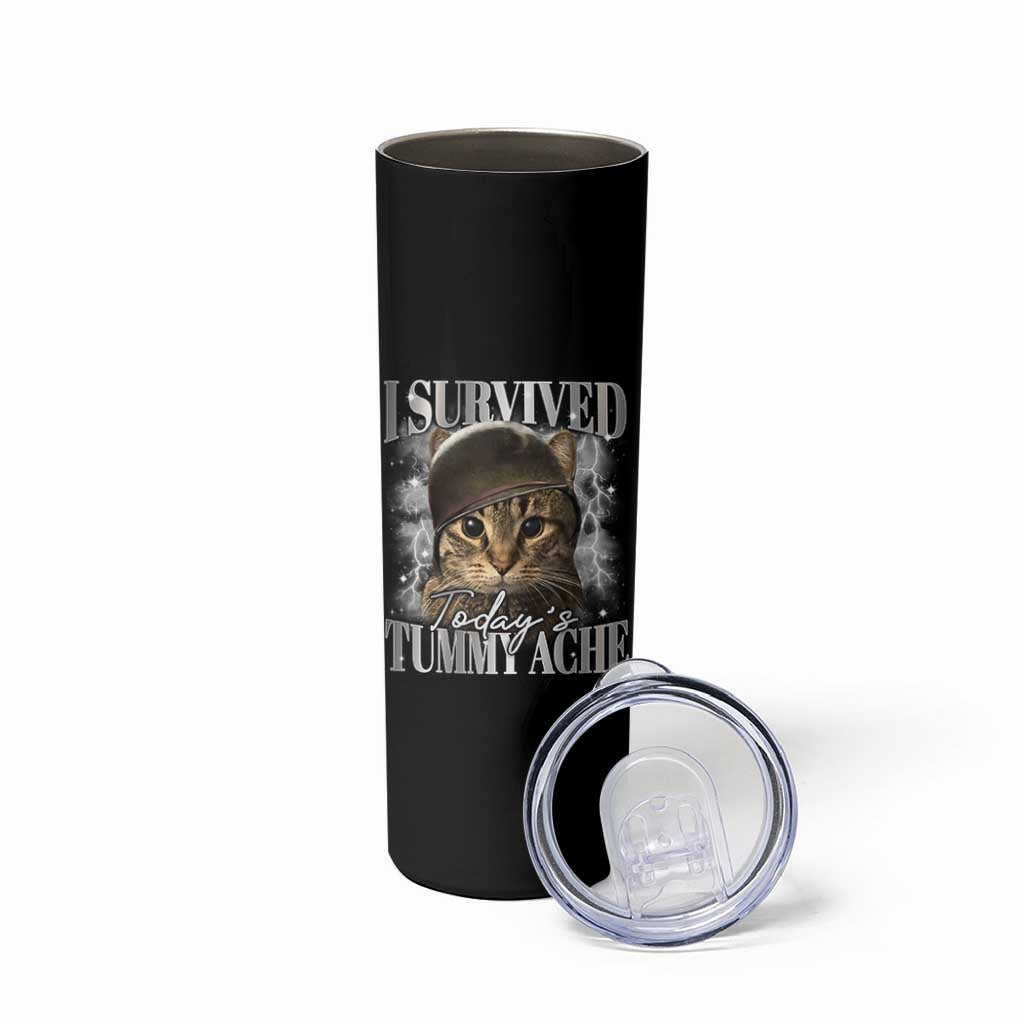 Tummy Ache Survivor Cat Meme Skinny Tumbler Funny Saying Cats Cat Bootleg - Wonder Print Shop