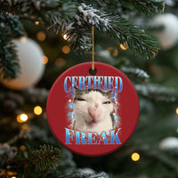Certified Freak Funny Cat Meme Christmas Ornament Internet Memes Gen Z - Wonder Print Shop