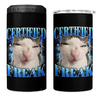 Certified Freak Funny Cat Meme 4 in 1 Can Cooler Tumbler Internet Memes Gen Z - Wonder Print Shop