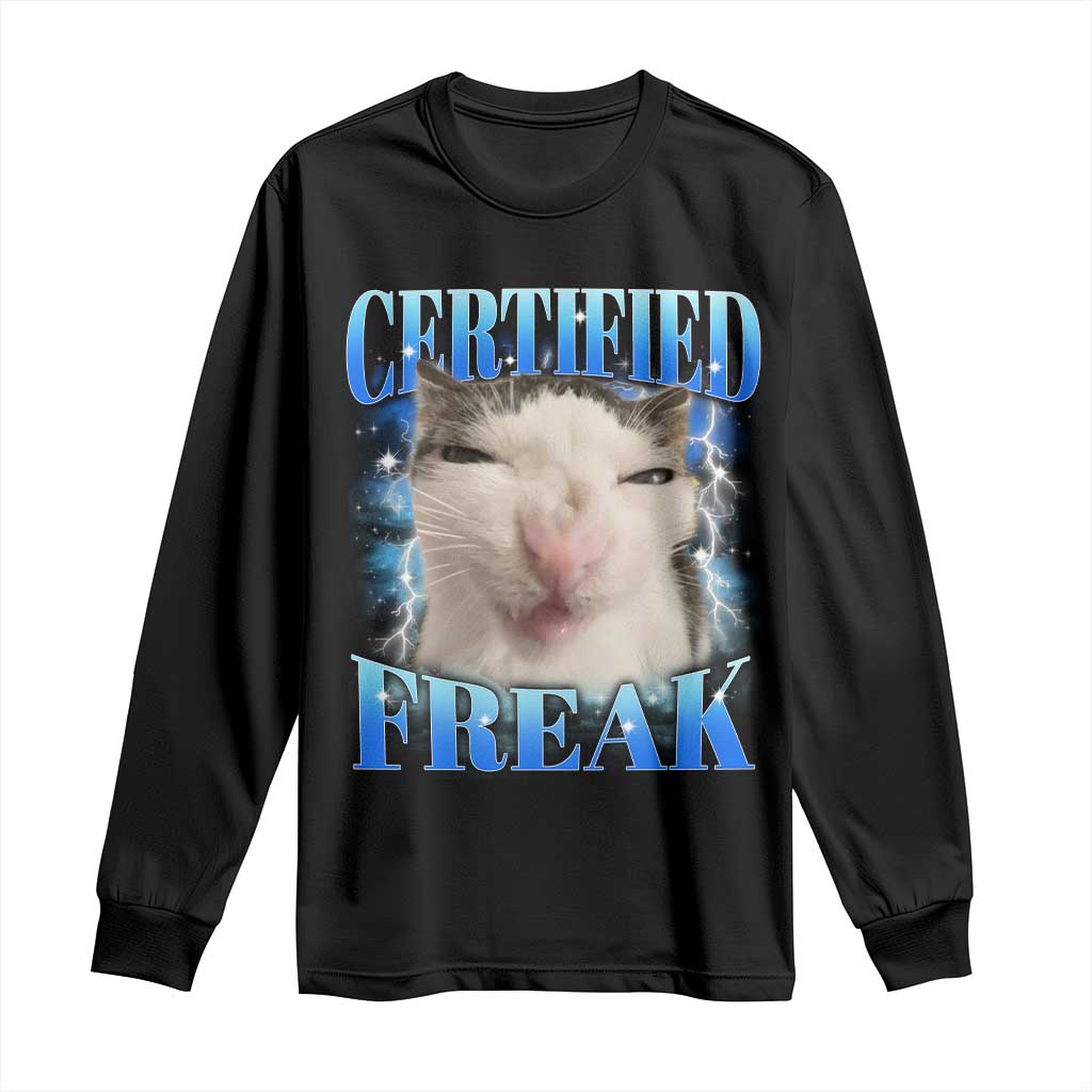 Certified Freak Funny Cat Meme Long Sleeve Shirt Internet Memes Gen Z - Wonder Print Shop