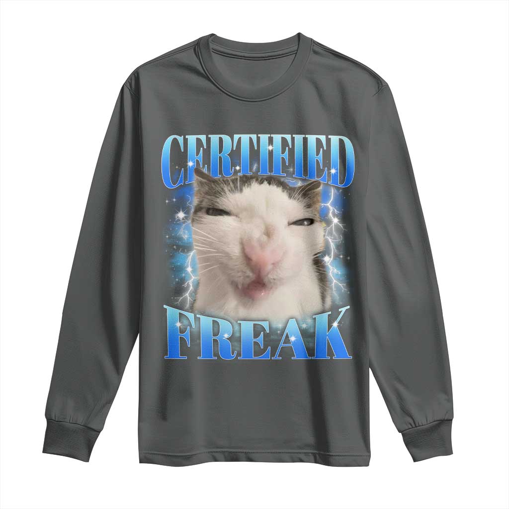 Certified Freak Funny Cat Meme Long Sleeve Shirt Internet Memes Gen Z - Wonder Print Shop