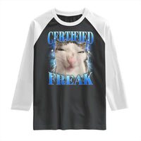Certified Freak Funny Cat Meme Raglan Shirt Internet Memes Gen Z - Wonder Print Shop