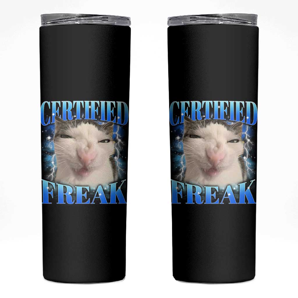 Certified Freak Funny Cat Meme Skinny Tumbler Internet Memes Gen Z - Wonder Print Shop
