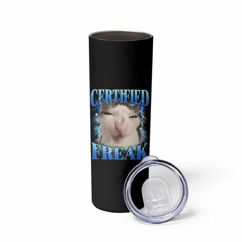 Certified Freak Funny Cat Meme Skinny Tumbler Internet Memes Gen Z - Wonder Print Shop
