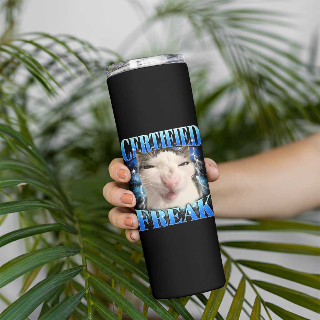 Certified Freak Funny Cat Meme Skinny Tumbler Internet Memes Gen Z - Wonder Print Shop