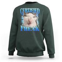 Certified Freak Funny Cat Meme Sweatshirt Internet Memes Gen Z - Wonder Print Shop