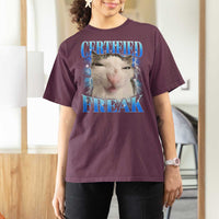 Certified Freak Funny Cat Meme T Shirt For Women Internet Memes Gen Z - Wonder Print Shop
