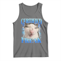 Certified Freak Funny Cat Meme Tank Top Internet Memes Gen Z - Wonder Print Shop