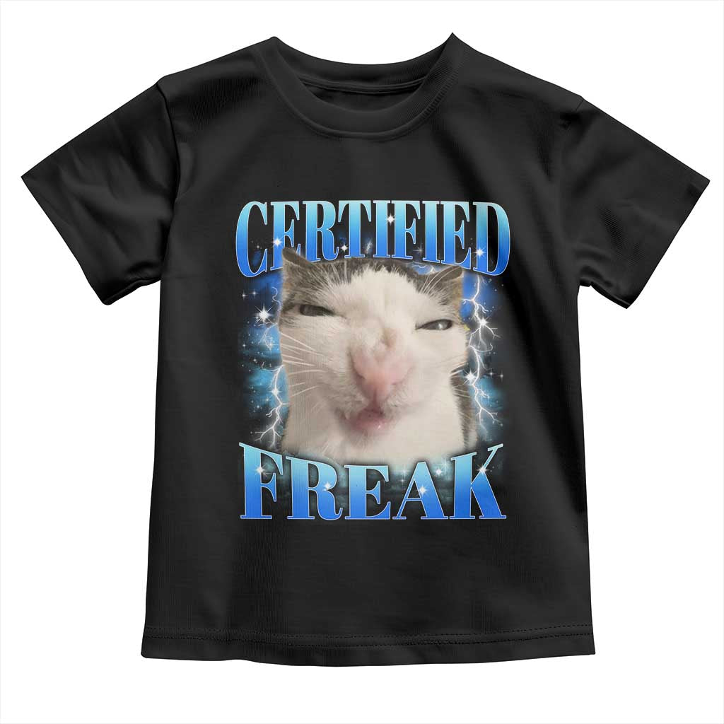Certified Freak Funny Cat Meme Toddler T Shirt Internet Memes Gen Z - Wonder Print Shop