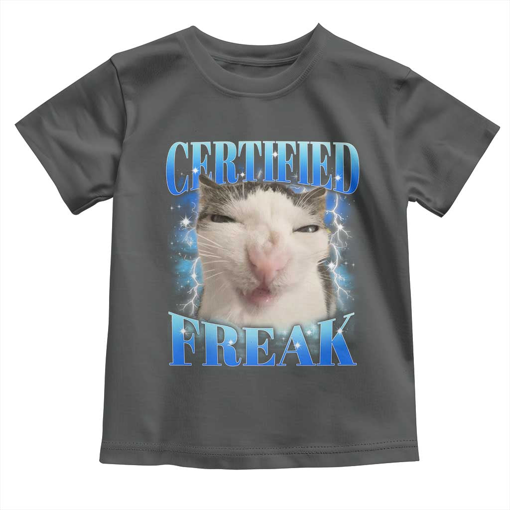 Certified Freak Funny Cat Meme Toddler T Shirt Internet Memes Gen Z - Wonder Print Shop