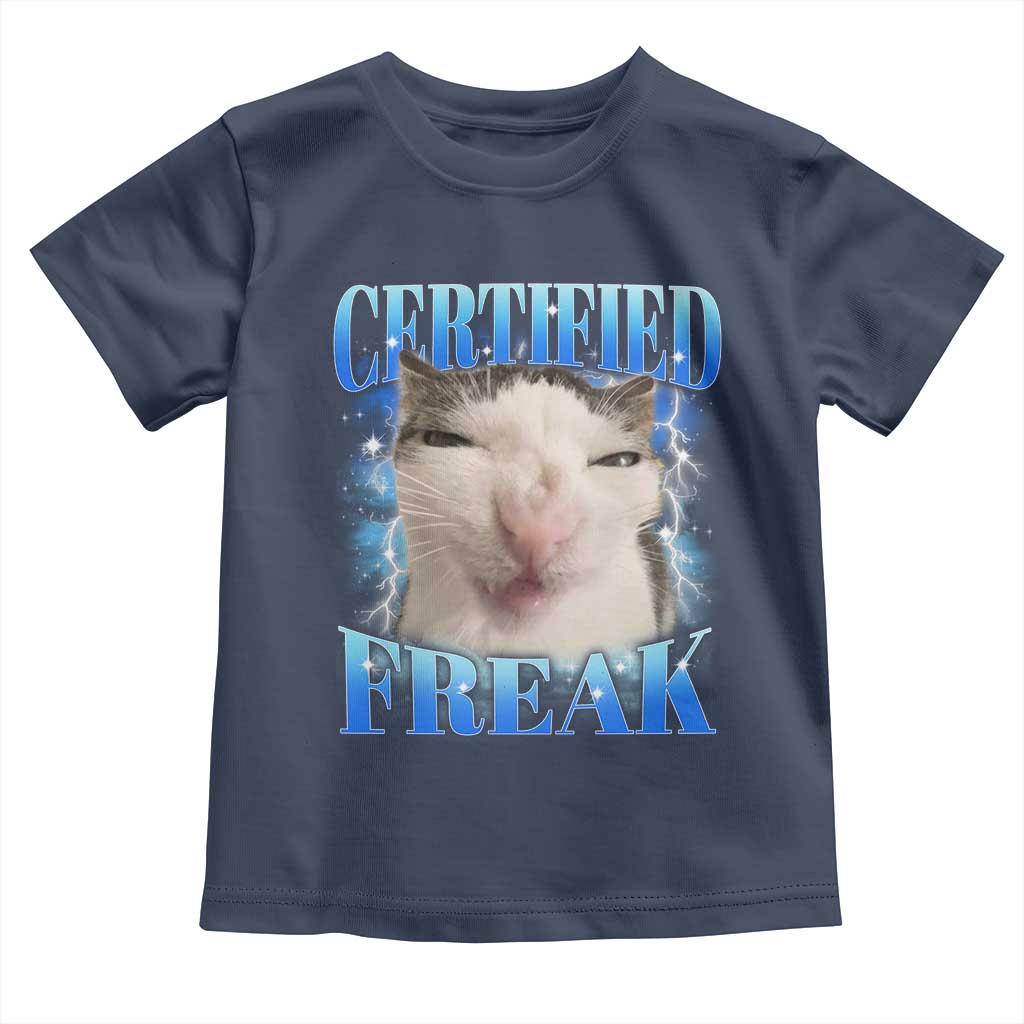 Certified Freak Funny Cat Meme Toddler T Shirt Internet Memes Gen Z - Wonder Print Shop