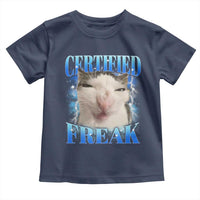 Certified Freak Funny Cat Meme Toddler T Shirt Internet Memes Gen Z - Wonder Print Shop