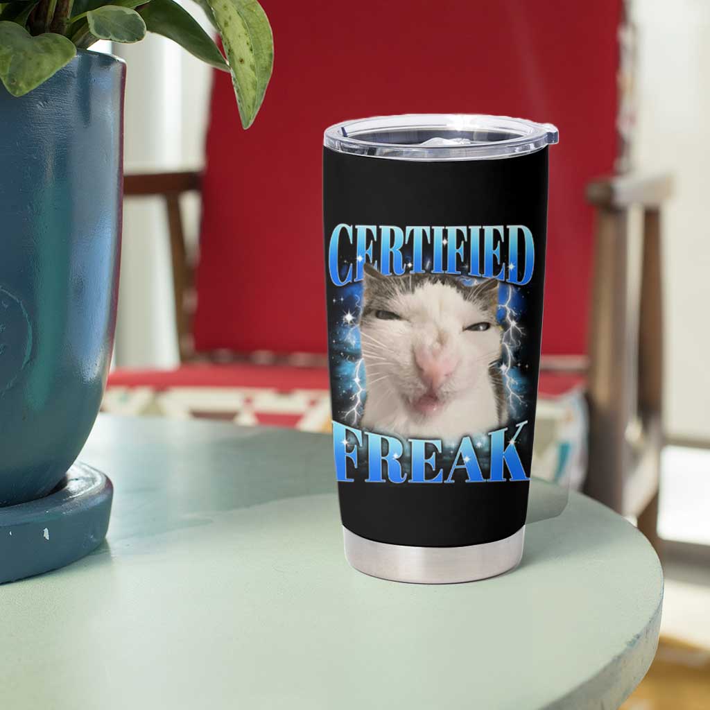 Certified Freak Funny Cat Meme Tumbler Cup Internet Memes Gen Z - Wonder Print Shop