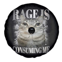 Rage Is Consuming Me Spare Tire Cover Funny Silly Cat Memes - Wonder Print Shop