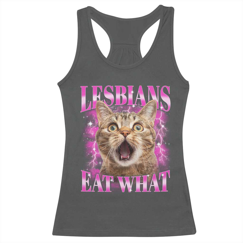 Lesbians Eat What Racerback Tank Top Funny Cat Gay Pride LGBTQ Pun