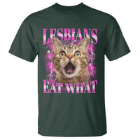 Lesbians Eat What T Shirt Funny Cat Gay Pride LGBTQ Pun