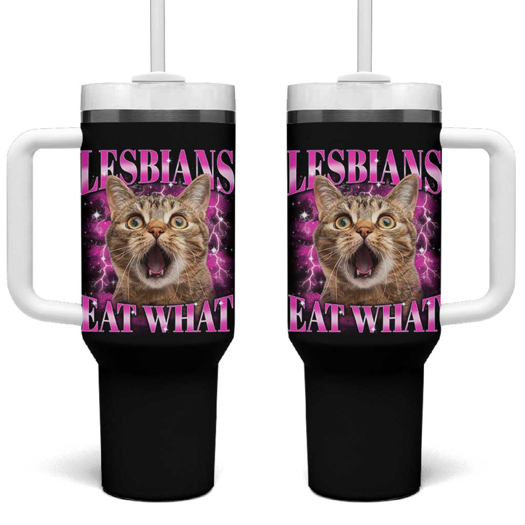 Lesbians Eat What Tumbler With Handle Funny Cat Gay Pride LGBTQ Pun