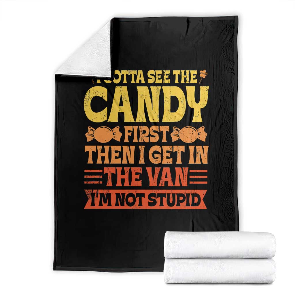 Funny Lollipop Van Gift Throw Blanket Creepy Adult I Gotta See The Candy First I'm Not Stupid - Wonder Print Shop