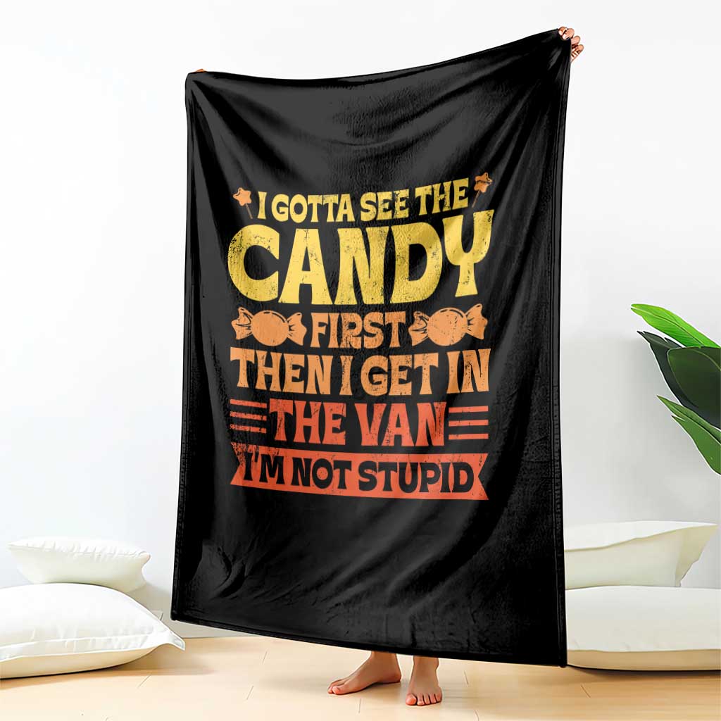 Funny Lollipop Van Gift Throw Blanket Creepy Adult I Gotta See The Candy First I'm Not Stupid - Wonder Print Shop