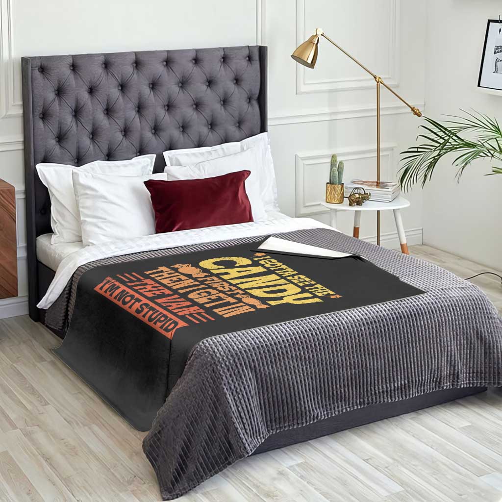 Funny Lollipop Van Gift Throw Blanket Creepy Adult I Gotta See The Candy First I'm Not Stupid - Wonder Print Shop