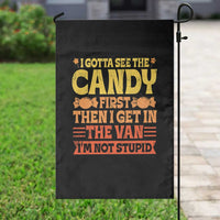 Funny Lollipop Van Gift Garden Flag Creepy Adult I Gotta See The Candy First I'm Not Stupid - Wonder Print Shop