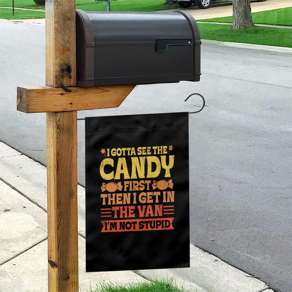Funny Lollipop Van Gift Garden Flag Creepy Adult I Gotta See The Candy First I'm Not Stupid - Wonder Print Shop