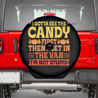 Funny Lollipop Van Gift Spare Tire Cover Creepy Adult I Gotta See The Candy First I'm Not Stupid - Wonder Print Shop