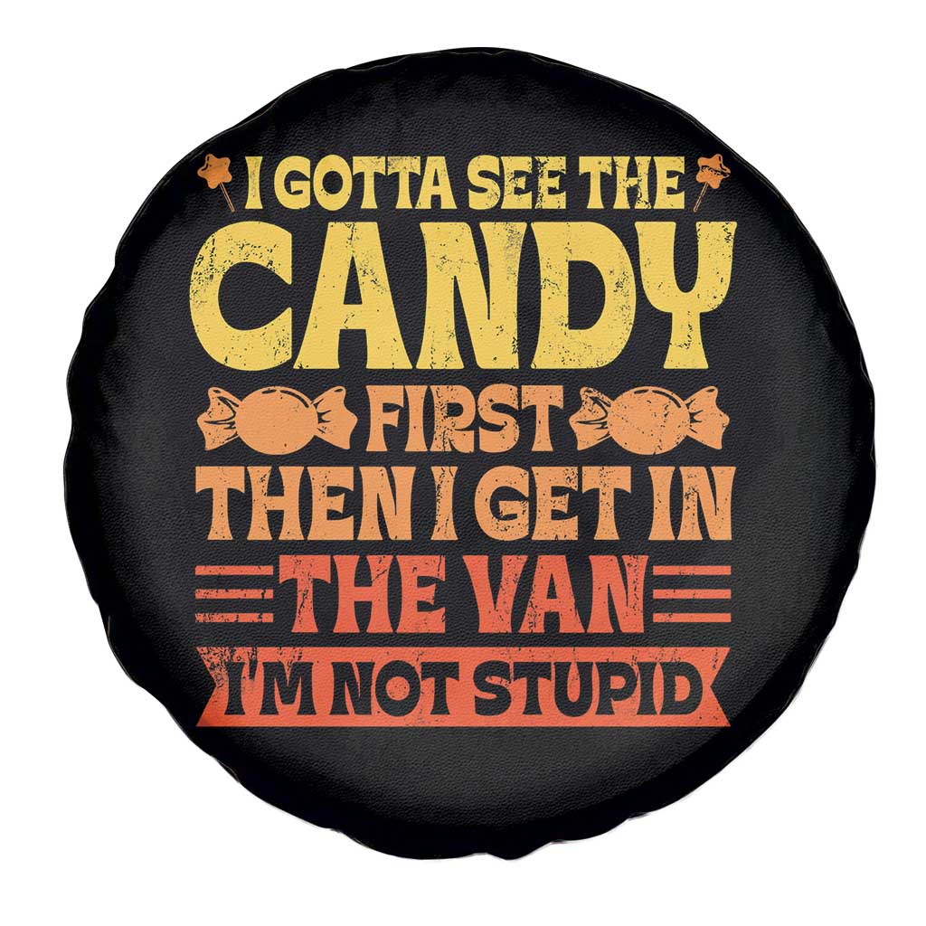 Funny Lollipop Van Gift Spare Tire Cover Creepy Adult I Gotta See The Candy First I'm Not Stupid - Wonder Print Shop