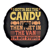 Funny Lollipop Van Gift Spare Tire Cover Creepy Adult I Gotta See The Candy First I'm Not Stupid - Wonder Print Shop