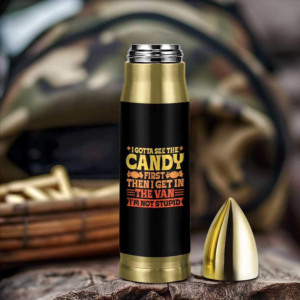 Funny Lollipop Van Gift Bullet Tumbler Creepy Adult I Gotta See The Candy First I'm Not Stupid - undefined