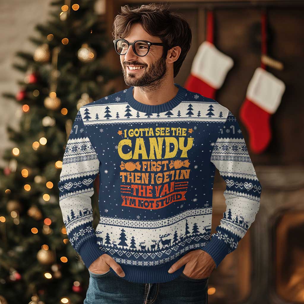 Funny Lollipop Van Gift Ugly Christmas Sweater Creepy Adult I Gotta See The Candy First I'm Not Stupid - Wonder Print Shop