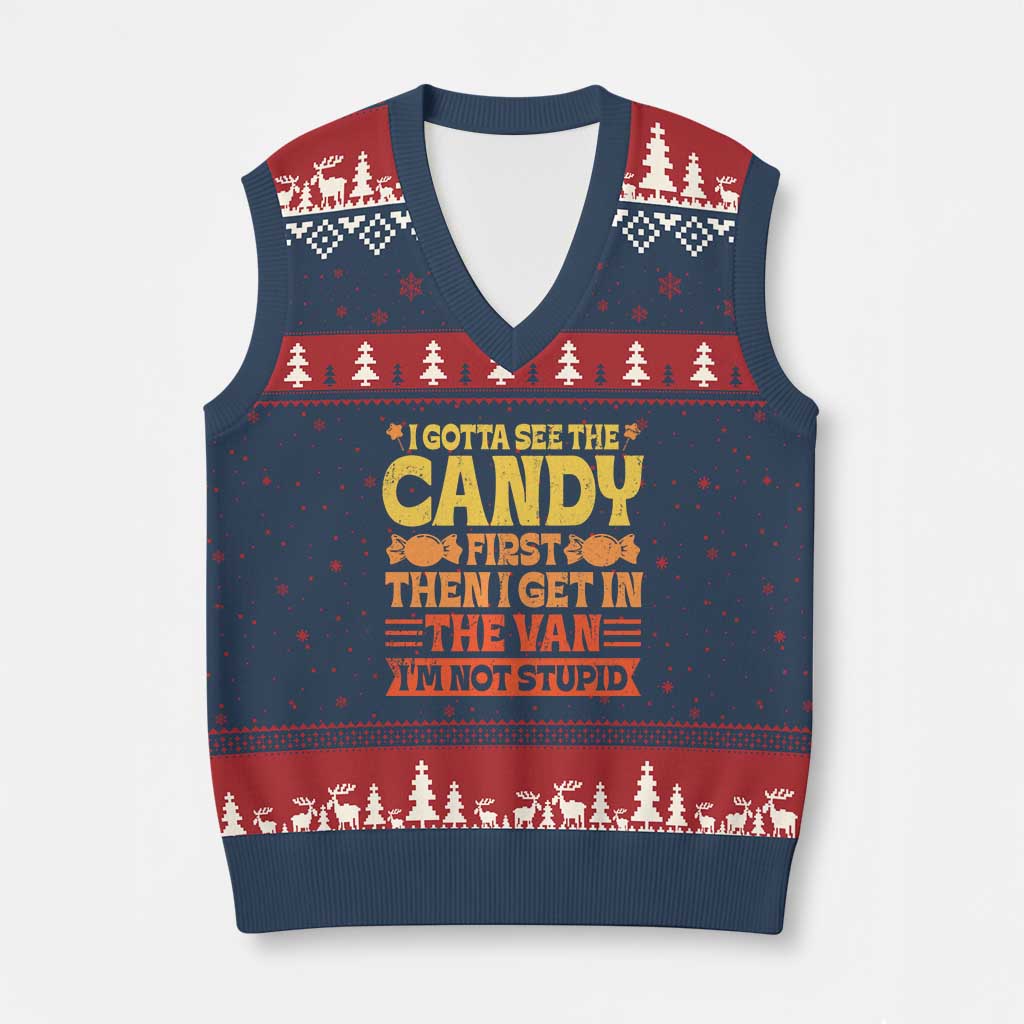Funny Lollipop Van Gift V-Neck Knit Sweater Vest Creepy Adult I Gotta See The Candy First I'm Not Stupid - Wonder Print Shop