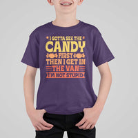 Funny Lollipop Van Gift T Shirt For Kid Creepy Adult I Gotta See The Candy First I'm Not Stupid - Wonder Print Shop