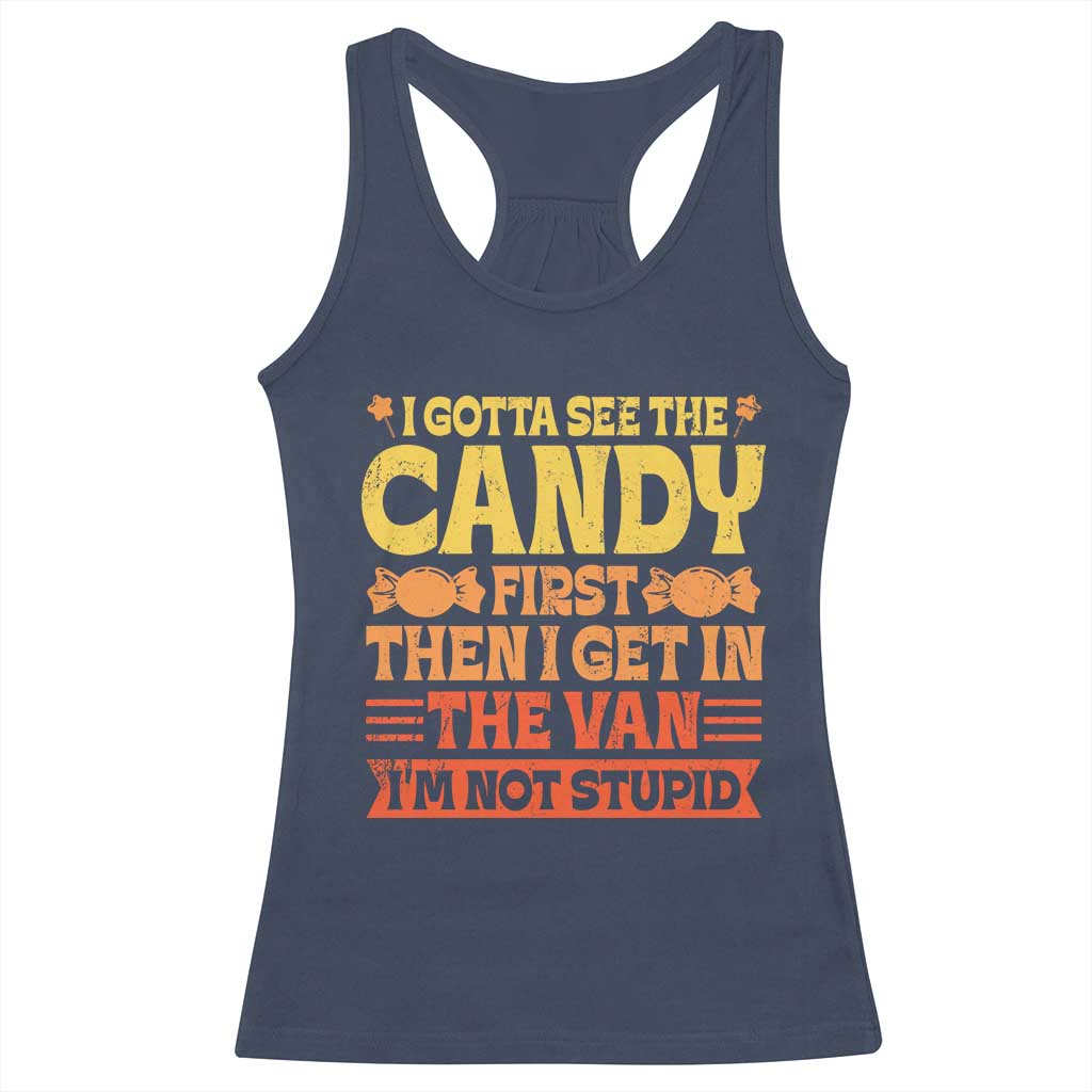 Funny Lollipop Van Gift Racerback Tank Top Creepy Adult I Gotta See The Candy First I'm Not Stupid - Wonder Print Shop